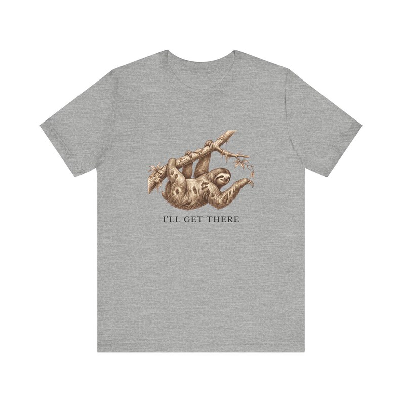 Funny Sloth T-Shirt, I'll Get There Tee, Lazy Animal Lover Gift Bild 12