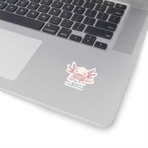 Main Character Axolotl Sticker – Smiling Pink Animal Confidence Gift image 5