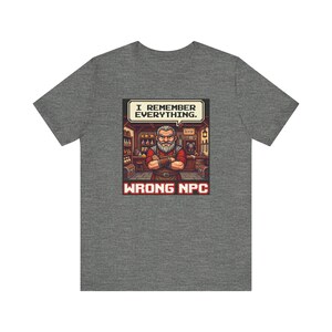 Wrong NPC Dialogue Graphic Tee - Pixel Art Gaming Humor Gift image 7