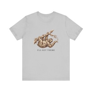 Funny Sloth T-Shirt, I'll Get There Tee, Lazy Animal Lover Gift Bild 5