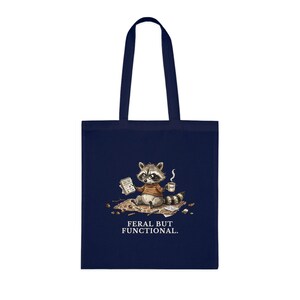 Feral But Functional Tote Bag - Funny Raccoon Burnout Gift image 4