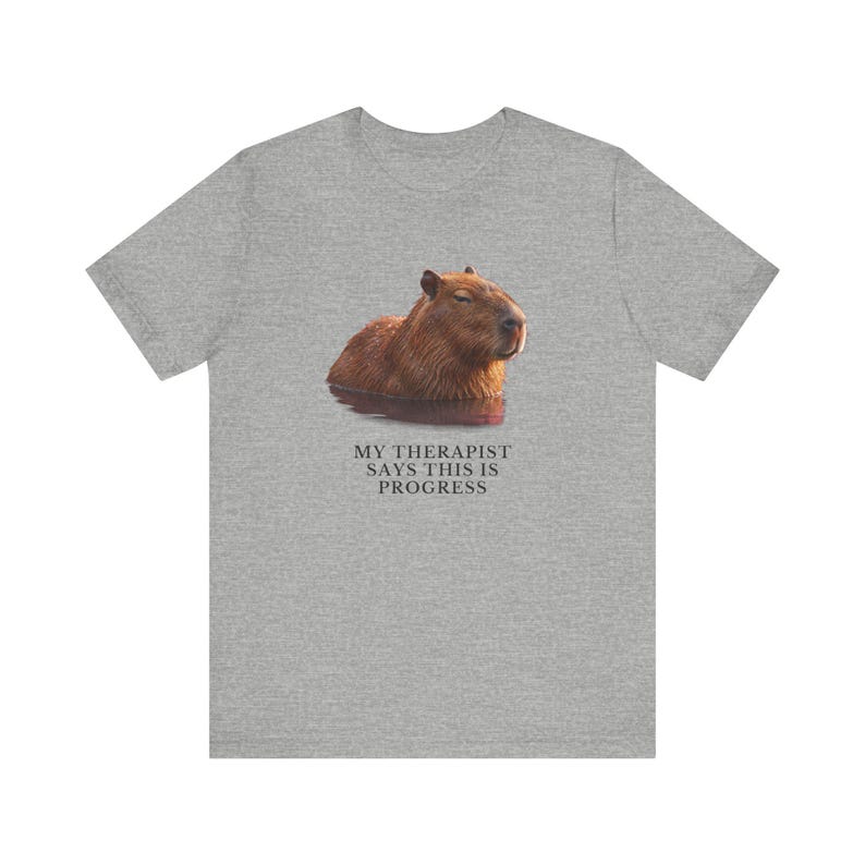My Therapist Calls This Progress Shirt, Funny Capybara Tee, Therapy Humor Gift, Mental Health Meme Graphic T-Shirt, Self Care image 13