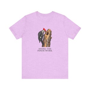 Doing The Inner Work Woodpecker T-Shirt Bild 17