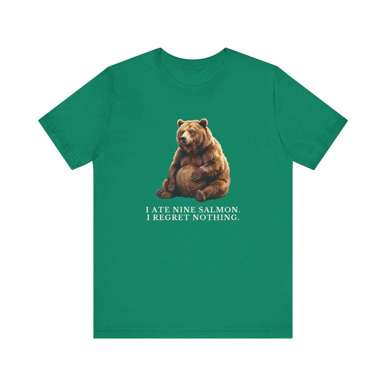 No Regrets Bear Shirt, Funny Grizzly Bear Tee, Salmon Lover Gift, Outdoorsy Humor Graphic T-Shirt, Wildlife Tee bild 11