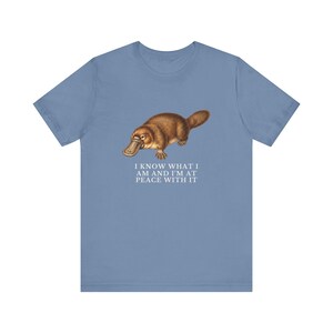 Peace With It Platypus Shirt, Funny Platypus Tee, Self Acceptance Gift, Weird Animal Humor Graphic T-Shirt, Nature Lover image 13
