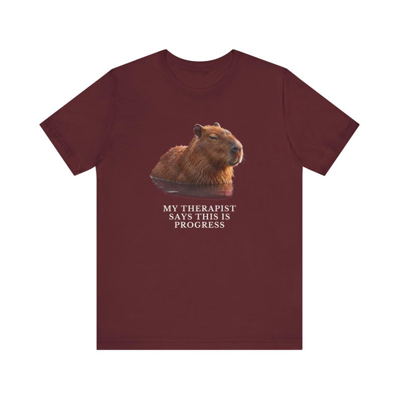 My Therapist Calls This Progress Shirt, Funny Capybara Tee, Therapy Humor Gift, Mental Health Meme Graphic T-Shirt, Self Care image 18