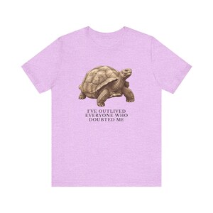 Outlived Every Last Doubter Shirt, Funny Tortoise Tee, Motivational Gift, Survivor Humor Graphic T-Shirt, Slow and Steady afbeelding 18