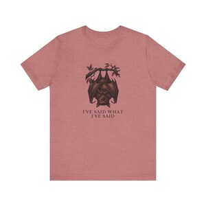 Camiseta "He dicho lo que he dicho" imagen 5