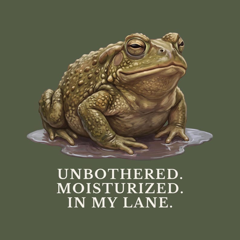 Unbothered Moisturized In My Lane Shirt, Funny Toad Tee, Frog Meme Gift, Cottagecore Self Care Graphic T-Shirt image 2