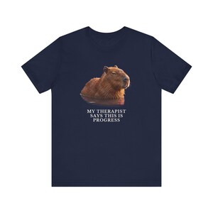 My Therapist Calls This Progress Shirt, Funny Capybara Tee, Therapy Humor Gift, Mental Health Meme Graphic T-Shirt, Self Care image 16