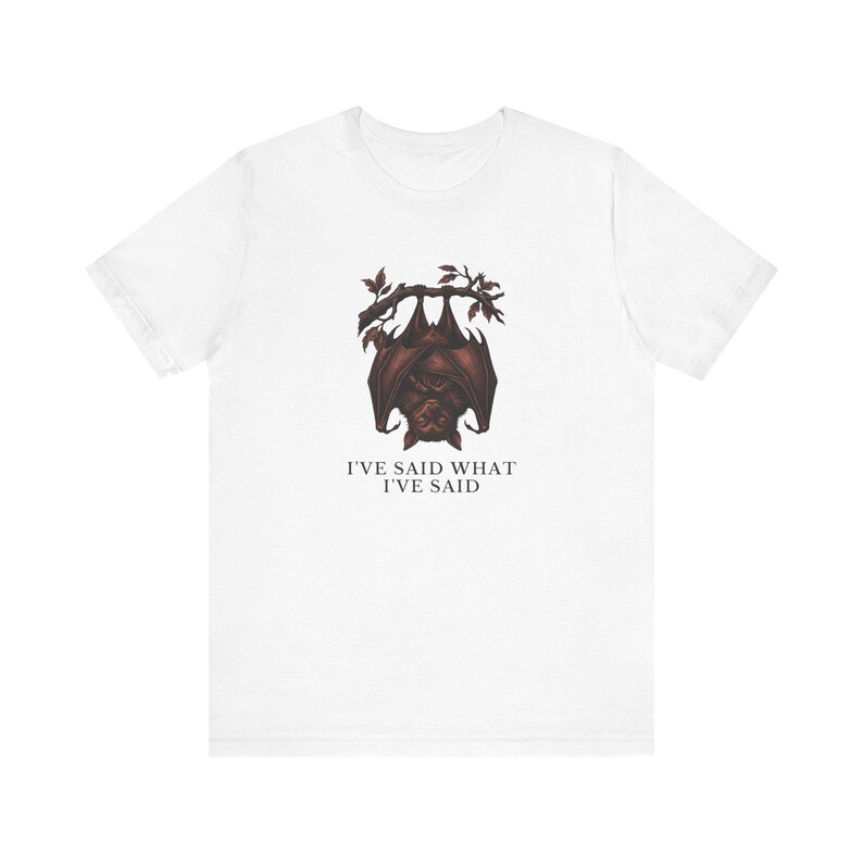 Camiseta "He dicho lo que he dicho" imagen 4