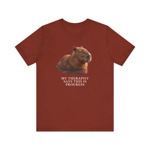 My Therapist Calls This Progress Shirt, Funny Capybara Tee, Therapy Humor Gift, Mental Health Meme Graphic T-Shirt, Self Care image 7