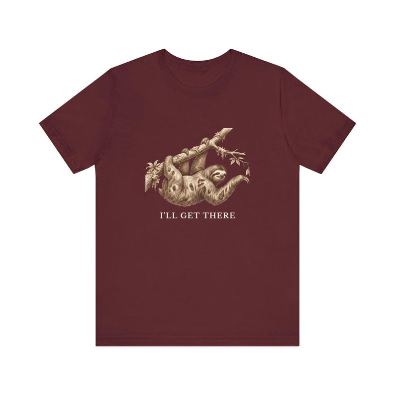 Funny Sloth T-Shirt, I'll Get There Tee, Lazy Animal Lover Gift Bild 18