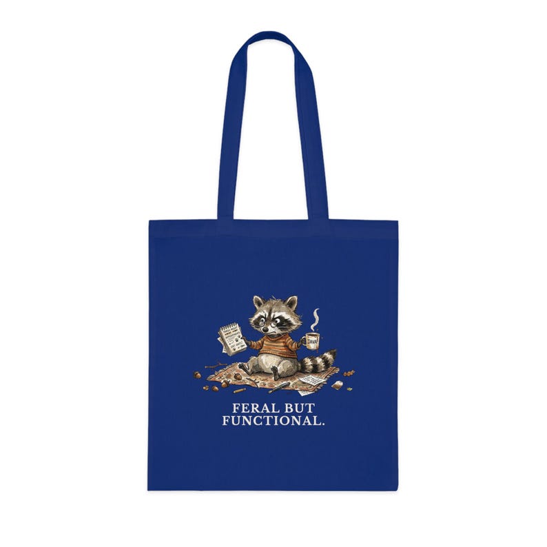Feral But Functional Tote Bag - Funny Raccoon Burnout Gift image 3