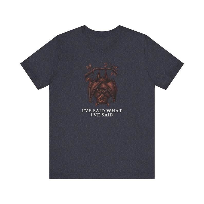 Camiseta "He dicho lo que he dicho" imagen 14