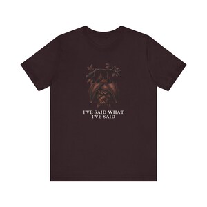 Camiseta "He dicho lo que he dicho" imagen 20