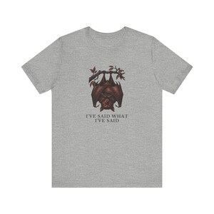 Camiseta "He dicho lo que he dicho" imagen 12