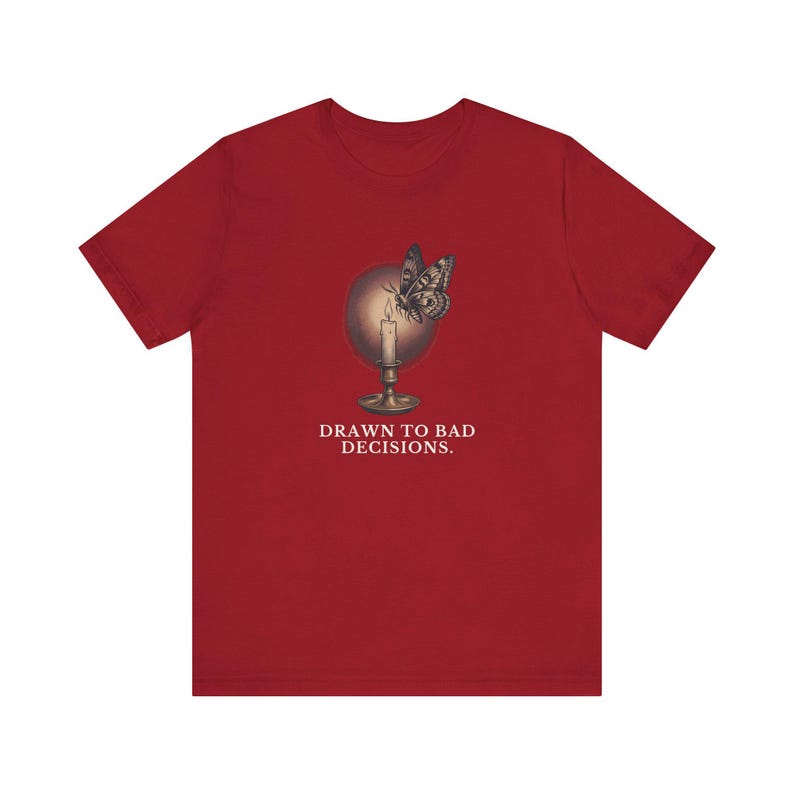 Drawn To Bad Decisions T-Shirt image 19