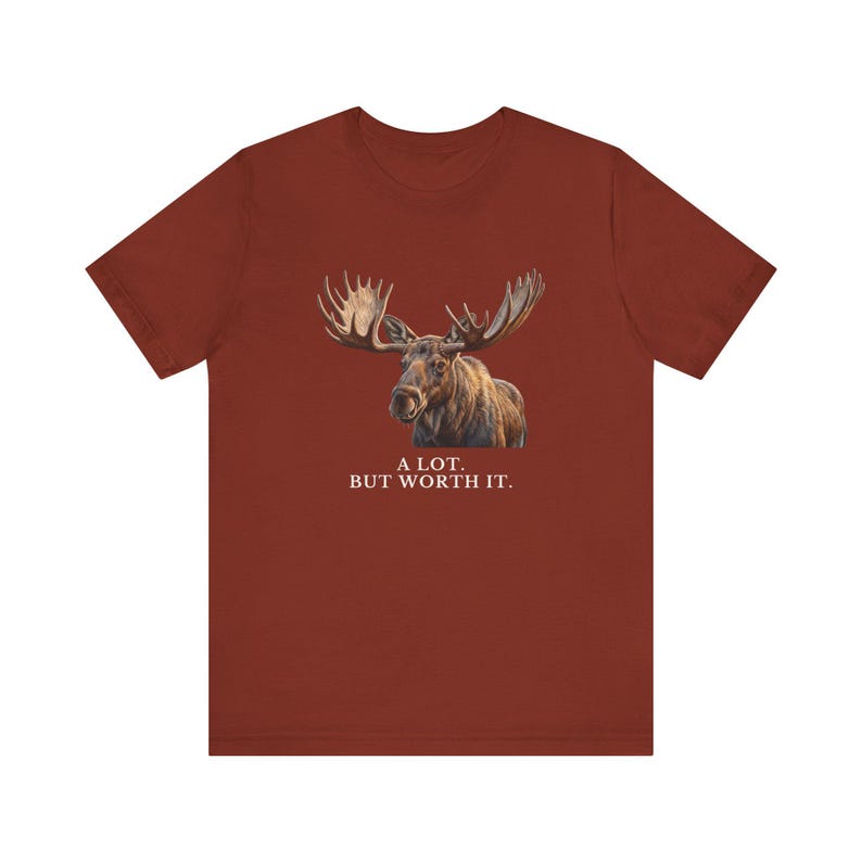 A Lot. But Worth It. T-Shirt 画像 8