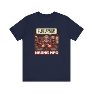 Wrong NPC Dialogue Graphic Tee - Pixel Art Gaming Humor Gift image 10