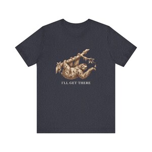 Funny Sloth T-Shirt, I'll Get There Tee, Lazy Animal Lover Gift Bild 14