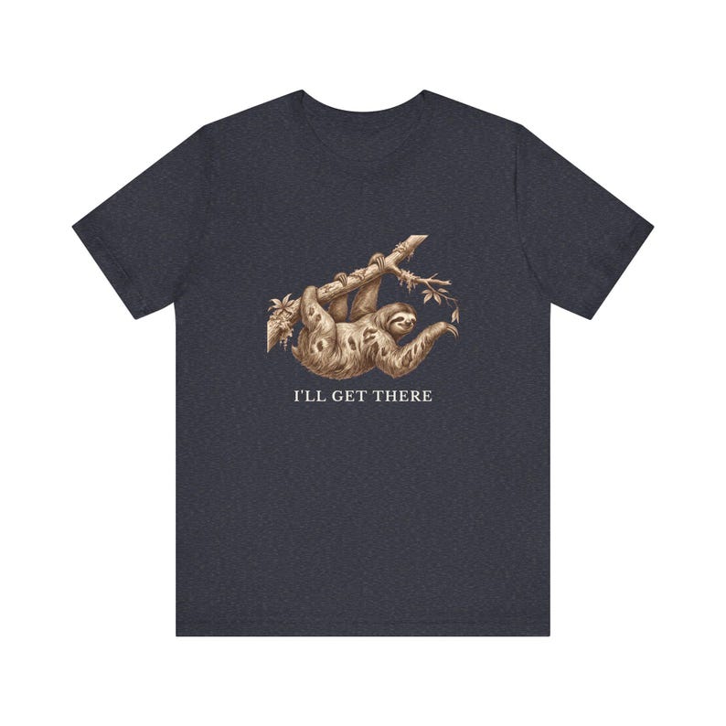 Funny Sloth T-Shirt, I'll Get There Tee, Lazy Animal Lover Gift Bild 14