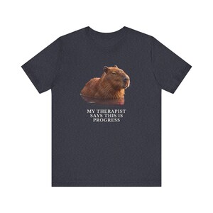 My Therapist Calls This Progress Shirt, Funny Capybara Tee, Therapy Humor Gift, Mental Health Meme Graphic T-Shirt, Self Care image 15