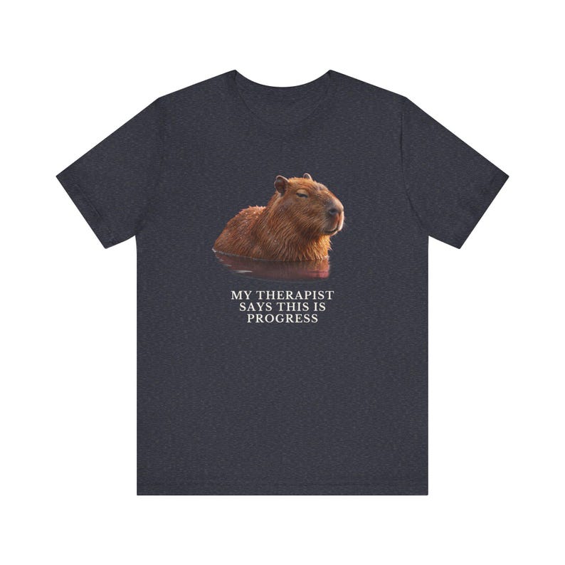 My Therapist Calls This Progress Shirt, Funny Capybara Tee, Therapy Humor Gift, Mental Health Meme Graphic T-Shirt, Self Care image 15