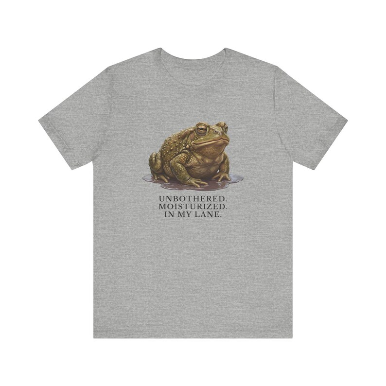 Unbothered Moisturized In My Lane Shirt, Funny Toad Tee, Frog Meme Gift, Cottagecore Self Care Graphic T-Shirt image 12