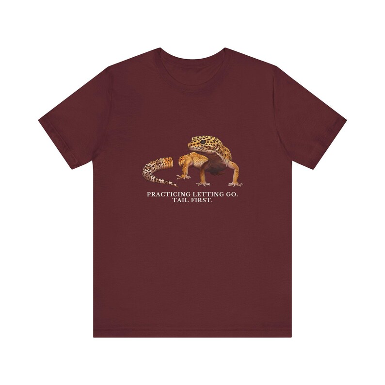Practicing Letting Go Gecko T-Shirt image 18