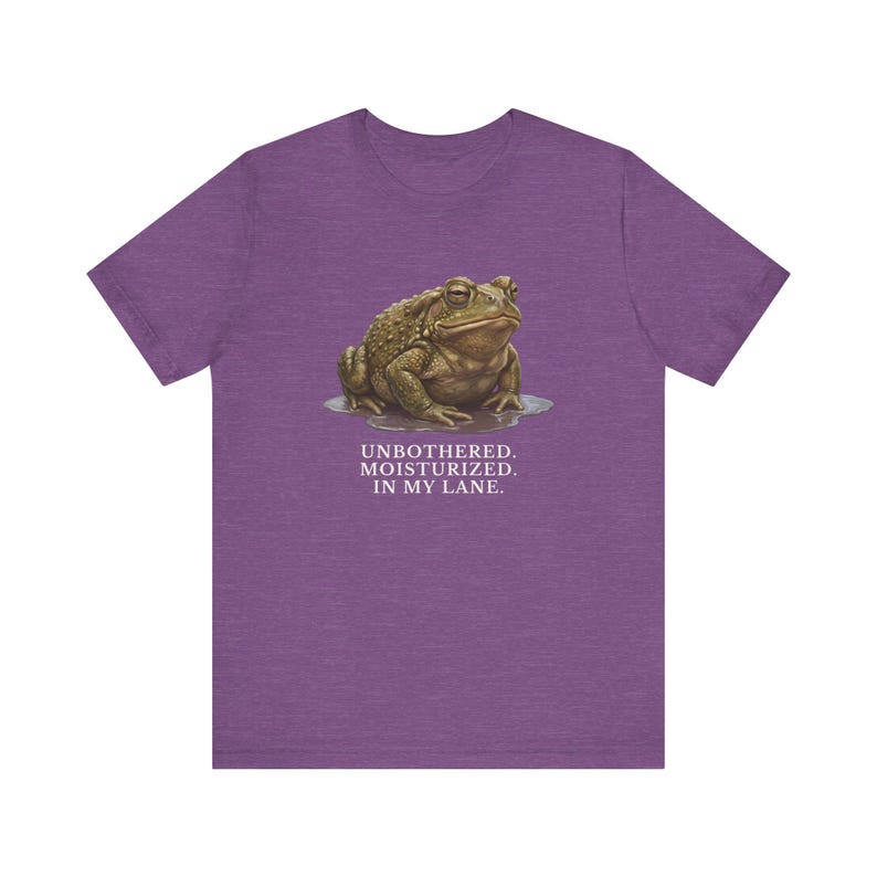 Unbothered Moisturized In My Lane Shirt, Funny Toad Tee, Frog Meme Gift, Cottagecore Self Care Graphic T-Shirt image 16