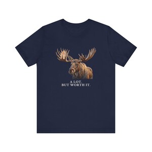 A Lot. But Worth It. T-Shirt 画像 16
