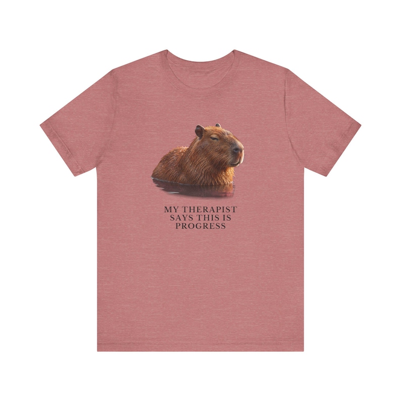 My Therapist Calls This Progress Shirt, Funny Capybara Tee, Therapy Humor Gift, Mental Health Meme Graphic T-Shirt, Self Care image 6