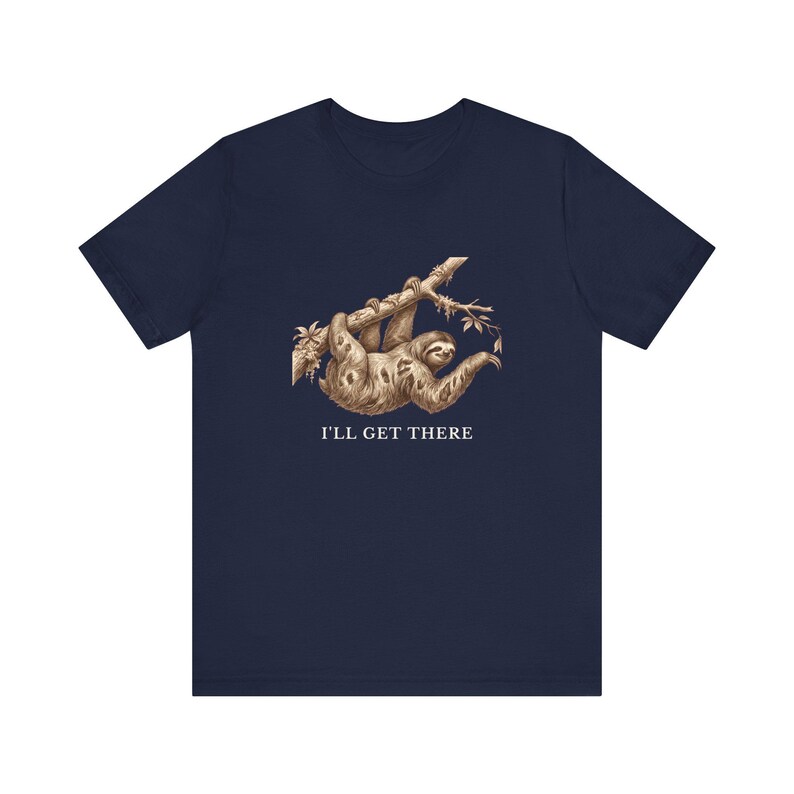 Funny Sloth T-Shirt, I'll Get There Tee, Lazy Animal Lover Gift Bild 15