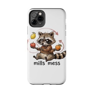 Funda para teléfono Mills Mess Mapache Malabarista - Divertido regalo de animal malabarista imagen 14