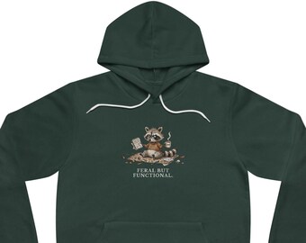 Feral But Functional Hoodie - Funny Raccoon Burnout Gift