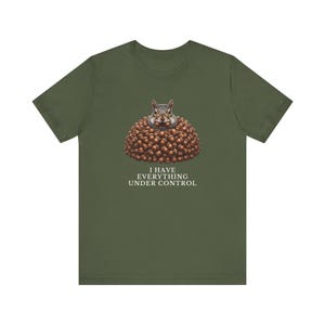 Everything Under Control Squirrel T-Shirt image 11