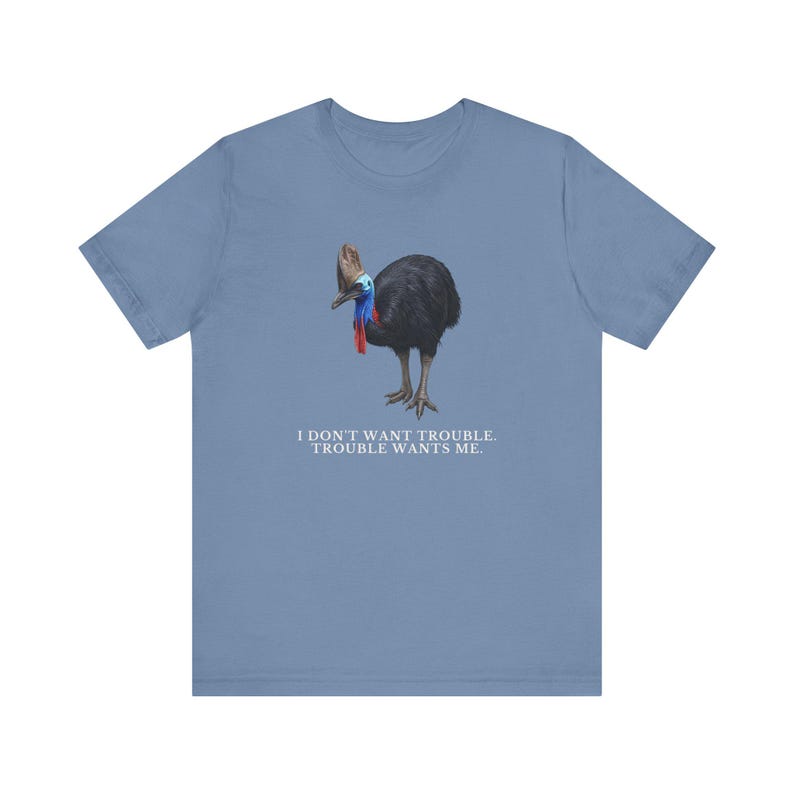 Trouble Finds Me First Shirt, Funny Cassowary Tee, Dangerous Bird Gift, Australian Wildlife Graphic T-Shirt, Bird Nerd afbeelding 14
