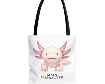 Main Character Energy Axolotl Tote Bag - Cute Animal Confidence Gift