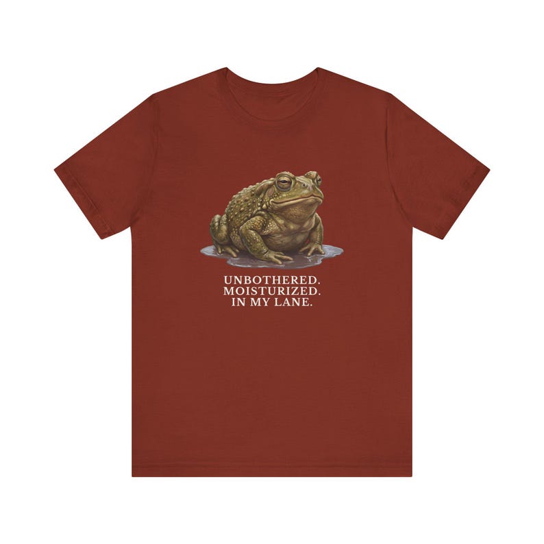 Unbothered Moisturized In My Lane Shirt, Funny Toad Tee, Frog Meme Gift, Cottagecore Self Care Graphic T-Shirt image 7