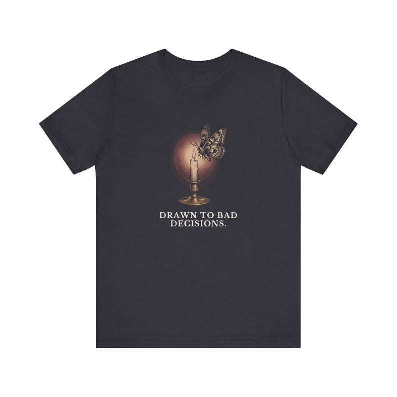 Drawn To Bad Decisions T-Shirt image 10