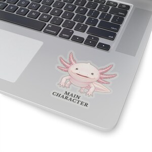 Main Character Axolotl Sticker – Smiling Pink Animal Confidence Gift image 14