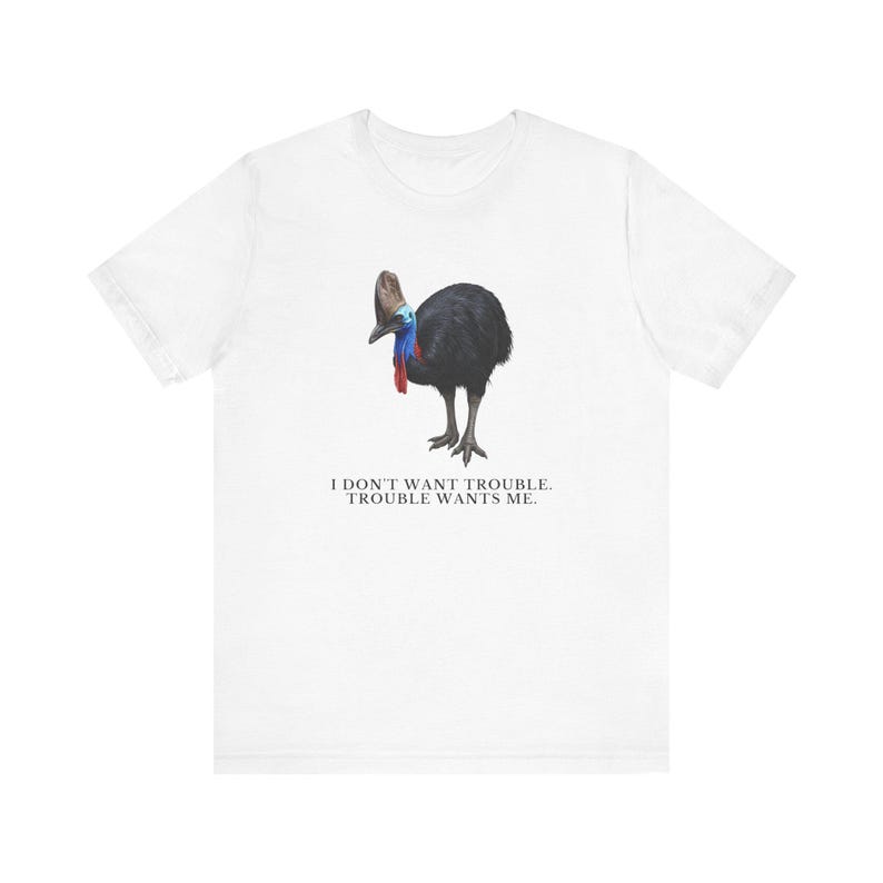 Trouble Finds Me First Shirt, Funny Cassowary Tee, Dangerous Bird Gift, Australian Wildlife Graphic T-Shirt, Bird Nerd afbeelding 5