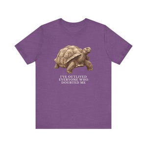 Outlived Every Last Doubter Shirt, Funny Tortoise Tee, Motivational Gift, Survivor Humor Graphic T-Shirt, Slow and Steady afbeelding 17