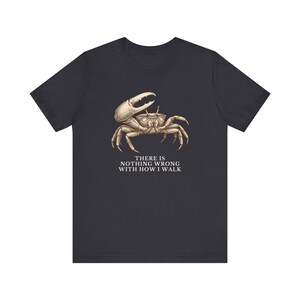 Nothing Wrong With My Walk T-Shirt zdjęcie 10