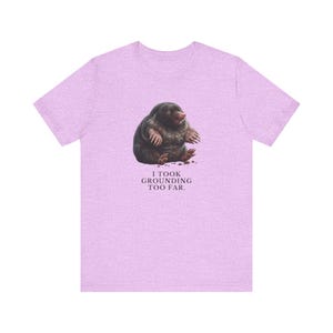 I Took Grounding Too Far T-Shirt immagine 18