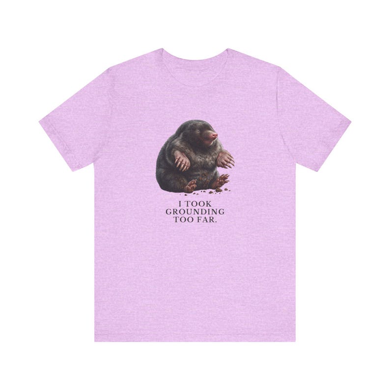 I Took Grounding Too Far T-Shirt immagine 18