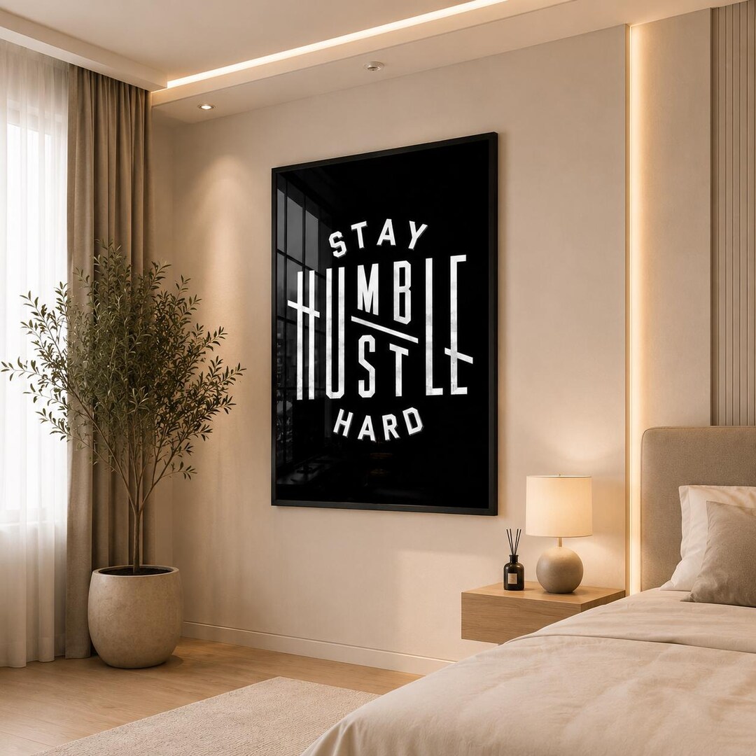Stay Humble Hustle Hard Wall Art Printable, Minimalist Black White ...