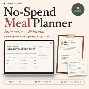 May include: A digital download for a "No-Spend Meal Planner" with the text "Interactive + Printable". The image shows a laptop displaying the planner's interface, a clipboard with the planner's title, and a welcome guide.