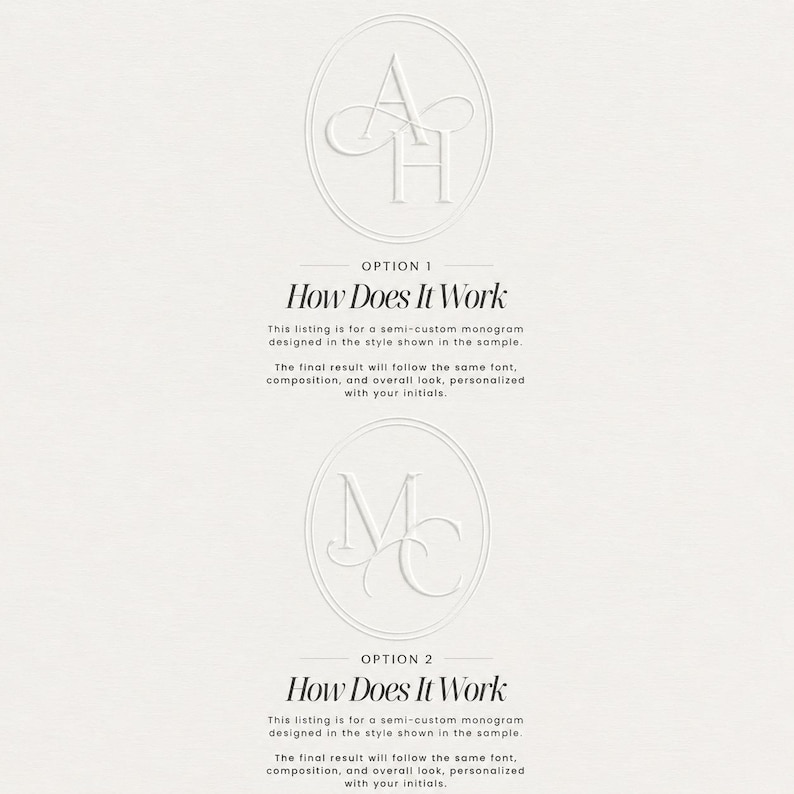 May include: A semi-custom monogram design with two options displayed. Option 1 features the initials "AH" and Option 2 displays "MC", both within oval frames. Text below explains the monogram design process and personalization.